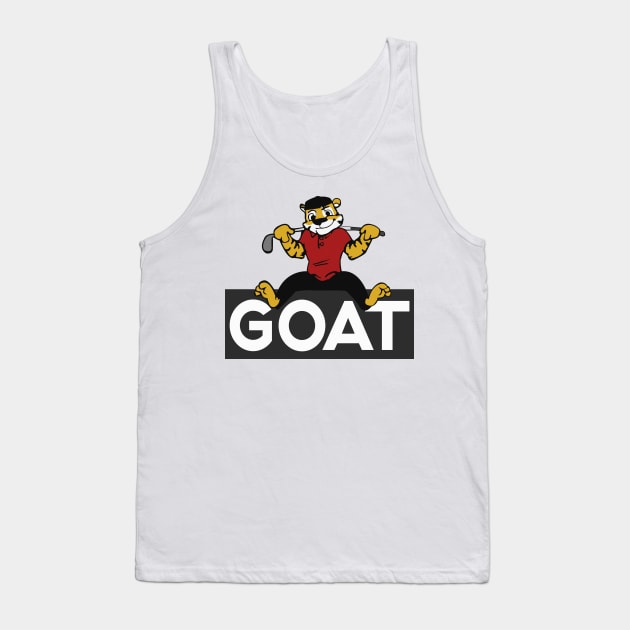 Tiger is the Goat! Tank Top by Polomaker